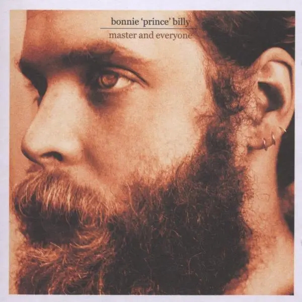 Album artwork for Master And Everyone by Bonnie Prince Billy