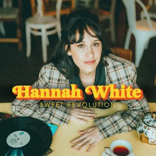 Album artwork for Sweet Revolution by Hannah White