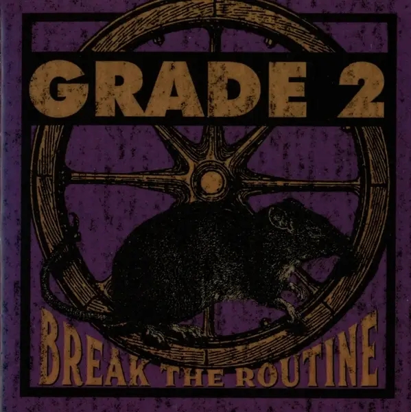 Album artwork for Break The Routine by Grade 2