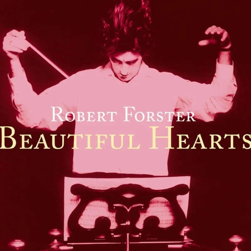 Album artwork for Beautiful Hearts by Robert Forster