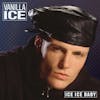 Album artwork for Ice Ice Baby by Vanilla Ice
