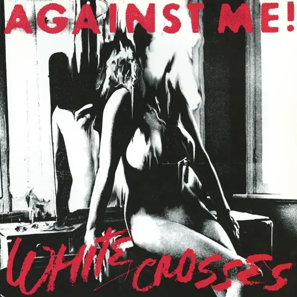 Album artwork for White Crosses by Against Me!