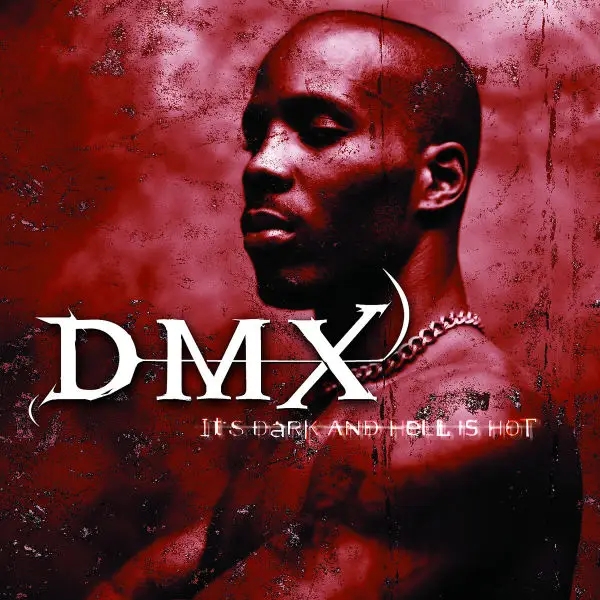 Album artwork for It's Dark And Hell Is Hot by DMX