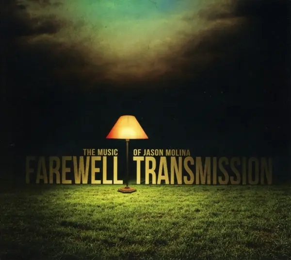 Album artwork for Farewell Transmission by Jason Molina