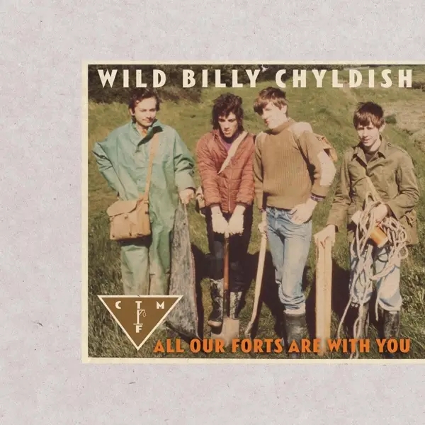 Album artwork for All Our Forts Are With You by Wild Billy Childish