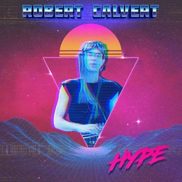 Album artwork for Hype by Robert Calvert