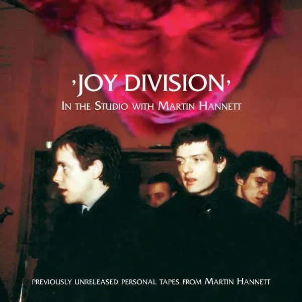 Album artwork for In the Studio with Martin Hannett by Joy Division