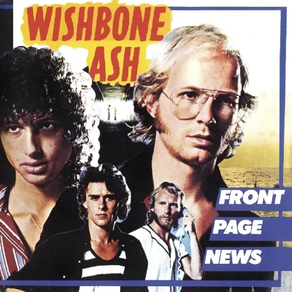 Album artwork for Front Page News by Wishbone Ash