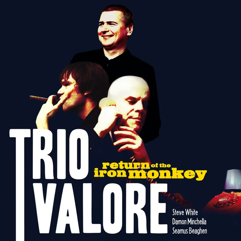 Album artwork for Return of the Iron Monkey (15th Anniversary Edition) by Trio Valore