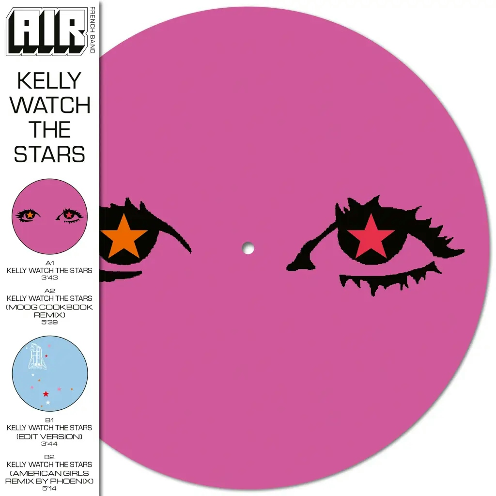 Album artwork for Kelly Watch The Stars - RSD 2024 by Air