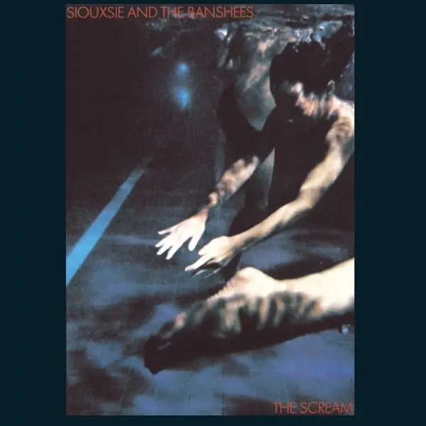 Album artwork for The Scream by Siouxsie And The Banshees