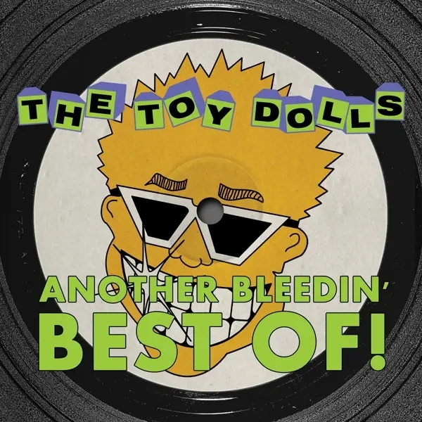 Album artwork for Another Bleedin' Best of by Toy Dolls