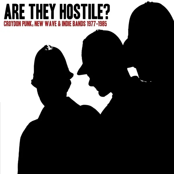 Album artwork for Are They Hostile? Croydon Punk,New Wave & Indie B by Various
