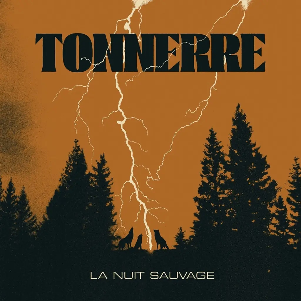 Album artwork for La Nuit Sauvage by Tonnerre