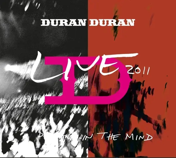 Album artwork for A Diamond In The Mind-Live 2011 by Duran Duran
