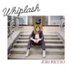Album artwork for Whiplash by Jobi Riccio