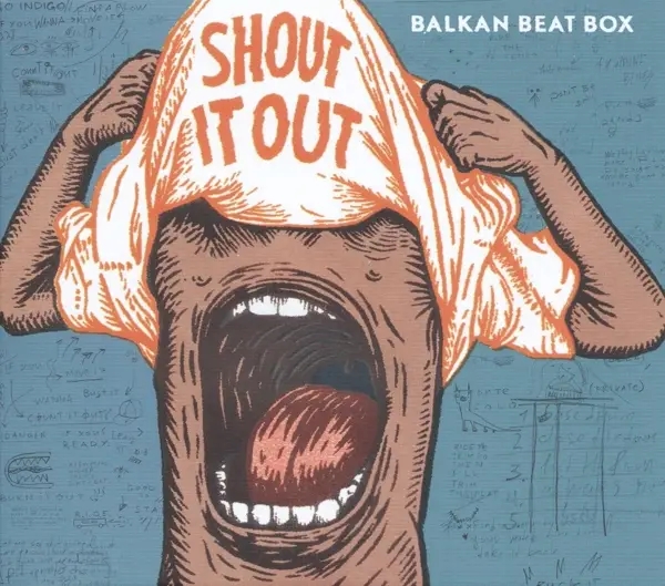 Album artwork for Shout It Out by Balkan Beat Box