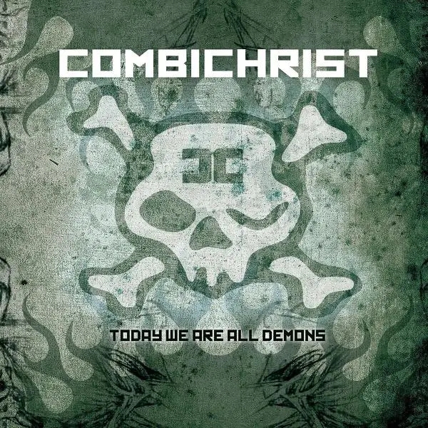 Album artwork for Today We Are All Demons by Combichrist