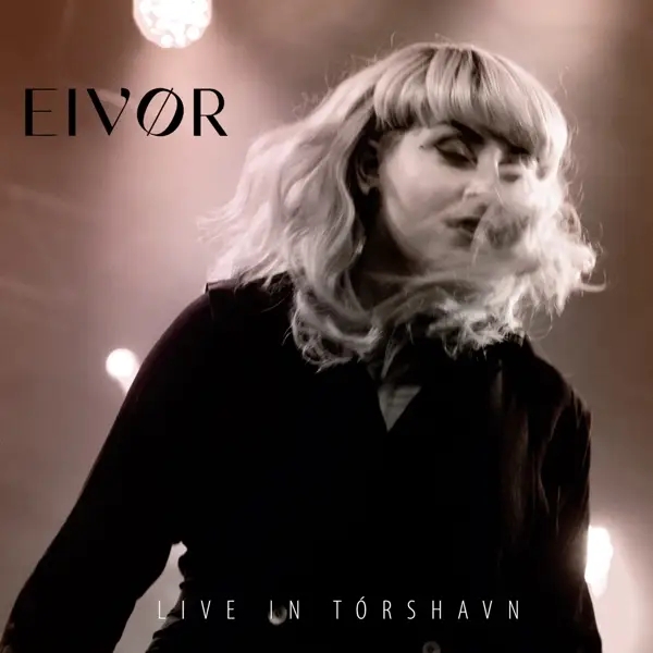 Album artwork for Live In Torshavn by Eivor