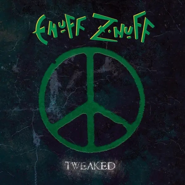 Album artwork for Tweaked by Enuff Z'Nuff