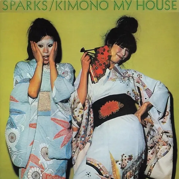 Album artwork for Kimono My House by Sparks