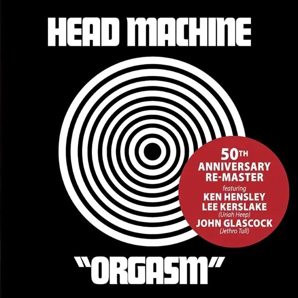 Album artwork for Orgasm-50th Anniversary Remaster by Head Machine