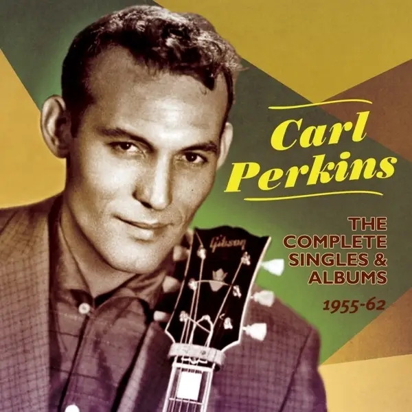 Album artwork for Complete Singles And Albums 1955-62 by Carl Perkins