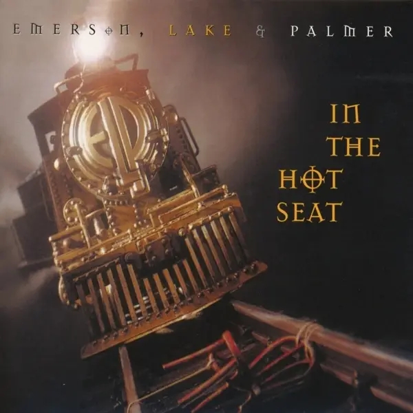 Album artwork for In the Hot Seat by Lake And Palmer Emerson