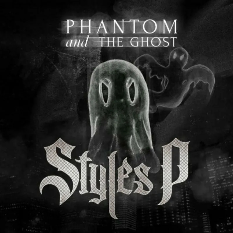Album artwork for Phanto And The Ghost by Styles P