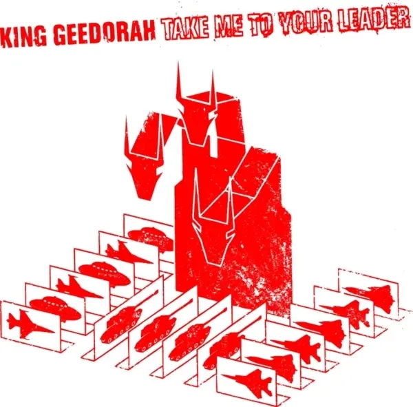 Album artwork for Take Me To Your Leader by King Geedorah