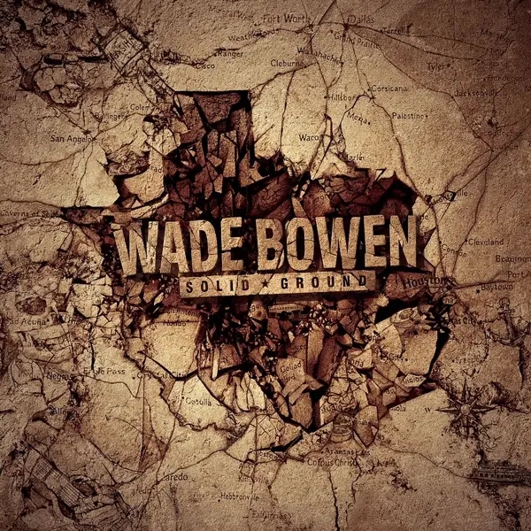 Album artwork for Solid Ground by Wade Bowen