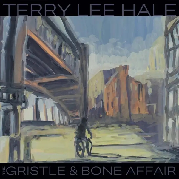 Album artwork for The Gristle & Bone Affair by Terry Lee Hale