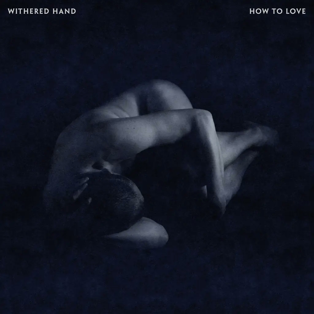 Album artwork for How To Love by Withered Hand