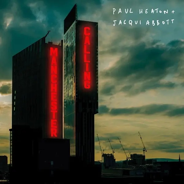 Album artwork for Manchester Calling by Paul Heaton