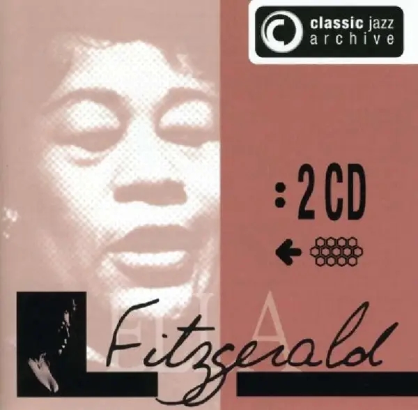 Album artwork for Ella Fitzgerald-Classic Jazz Archive by Ella Fitzgerald