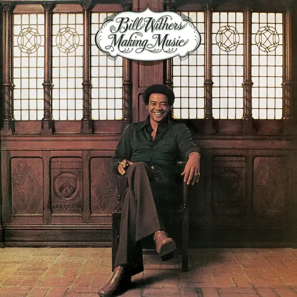 Album artwork for Making Music by Bill Withers