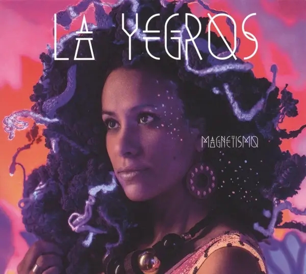 Album artwork for Magnetismo by La Yegros