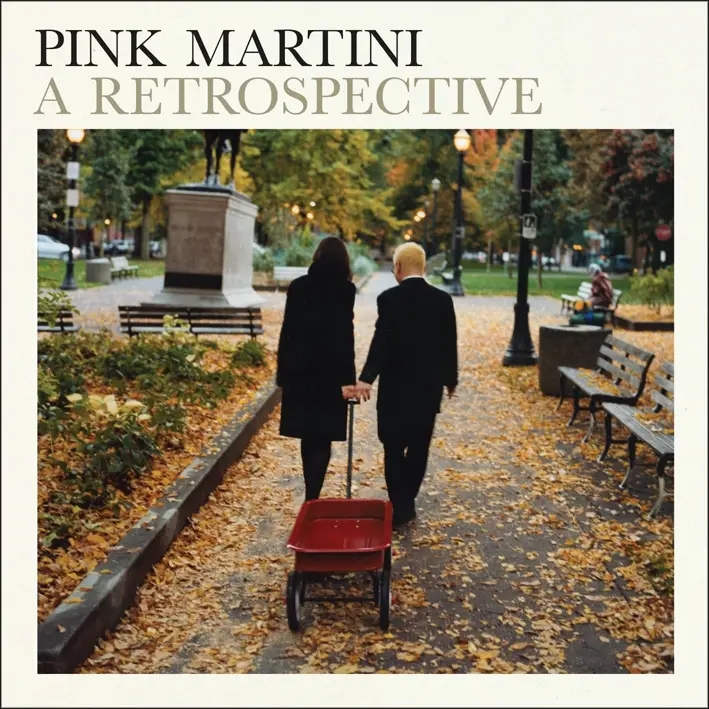 Album artwork for A Retrospective by Pink Martini