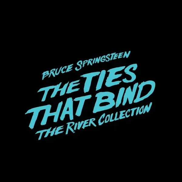 Album artwork for The Ties That Bind: The River Collection by Bruce Springsteen
