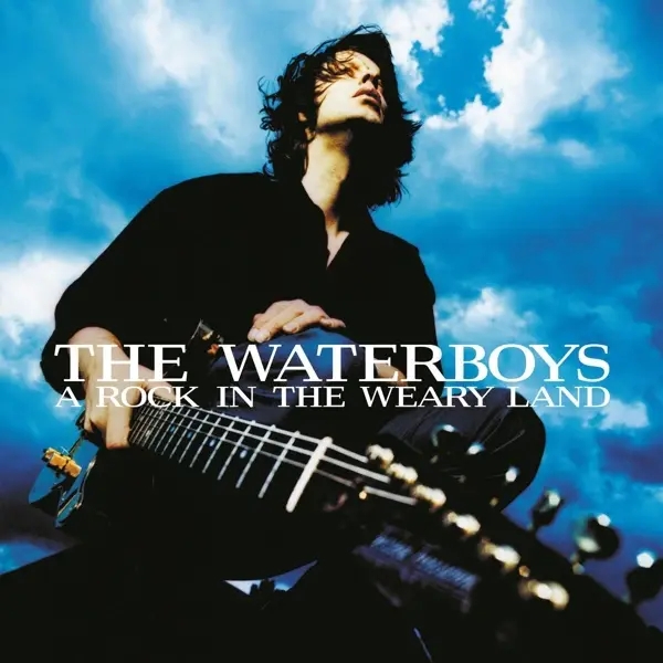 Album artwork for A Rock In The Weary Land by The Waterboys