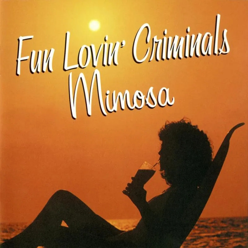 Album artwork for Mimosa by Fun Lovin' Criminals