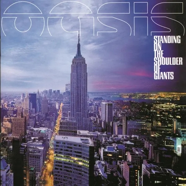 Album artwork for Standing On The Shoulder Of Giants by Oasis