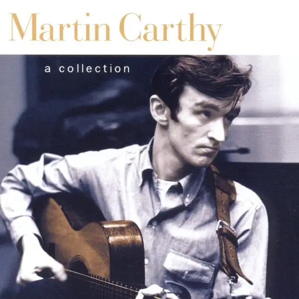 Album artwork for A Collection by Martin Carthy