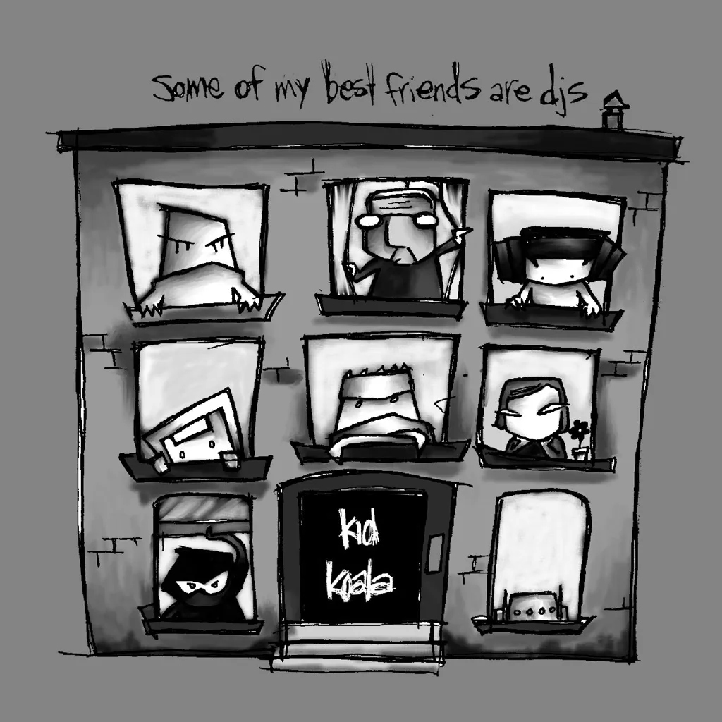 Album artwork for Some Of My Best Friends Are DJs (20th Anniversary Reissue) by Kid Koala