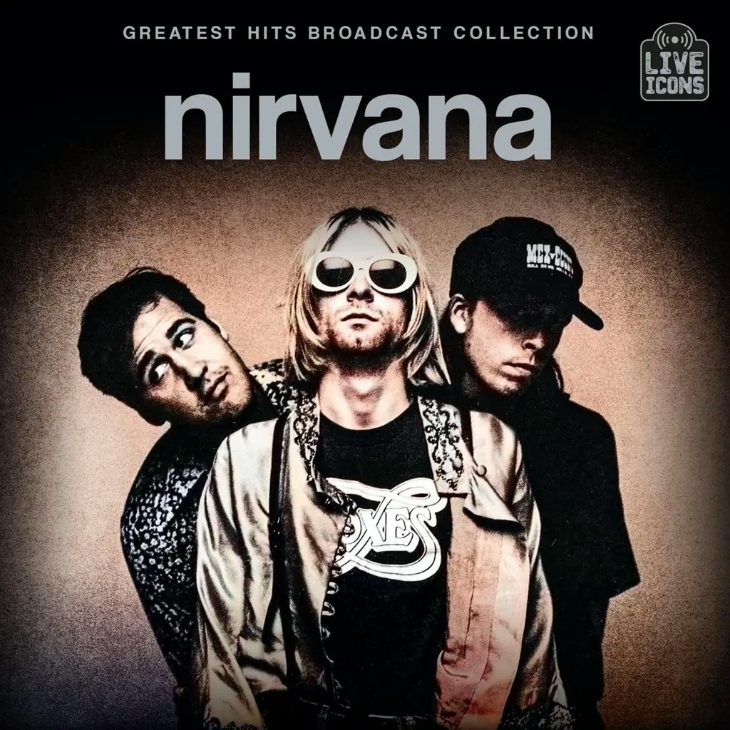 Album artwork for Greatest Hits Broadcast Collection by Nirvana