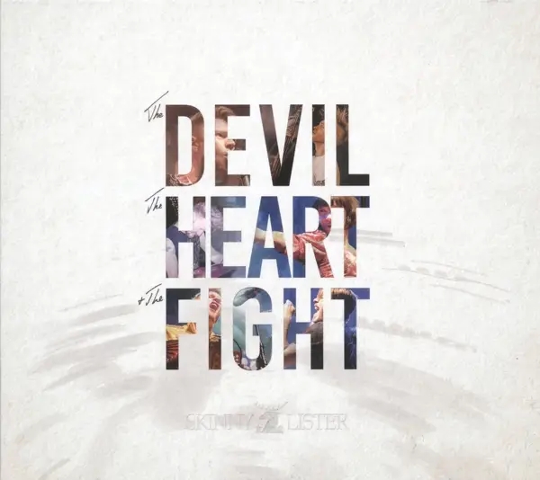 Album artwork for The Devil,The Heart & The Fight by Skinny Lister