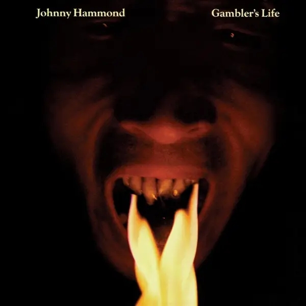 Album artwork for Gambler's Life by Johnny Hammond