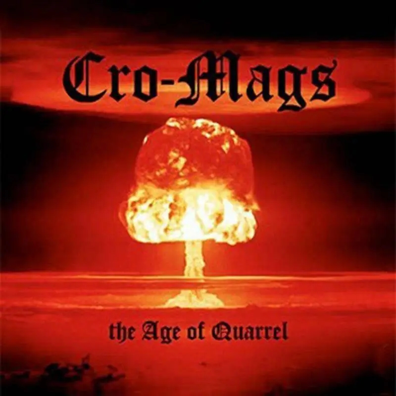 Album artwork for The Age of Quarrel by Cro-Mags
