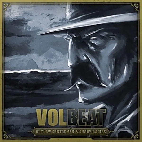 Album artwork for Outlaw Gentlemen & Shady Ladies by Volbeat