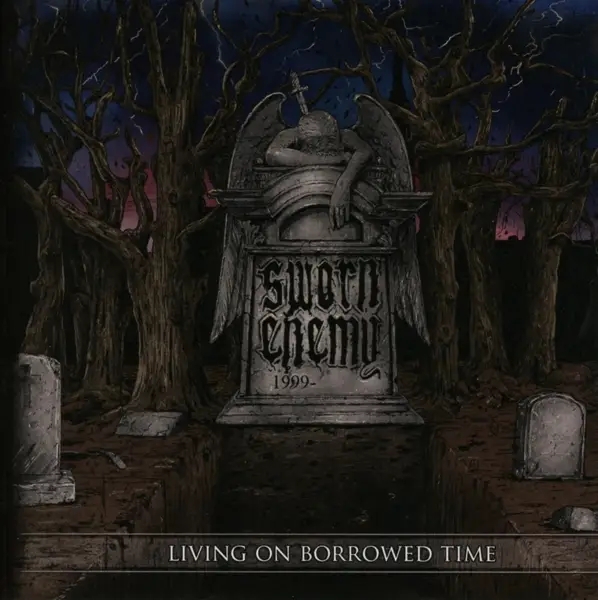 Album artwork for Living On Borrowed Time by Sworn Enemy